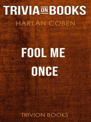 cover image of Fool Me Once by Harlan Coben (Trivia-On-Books)